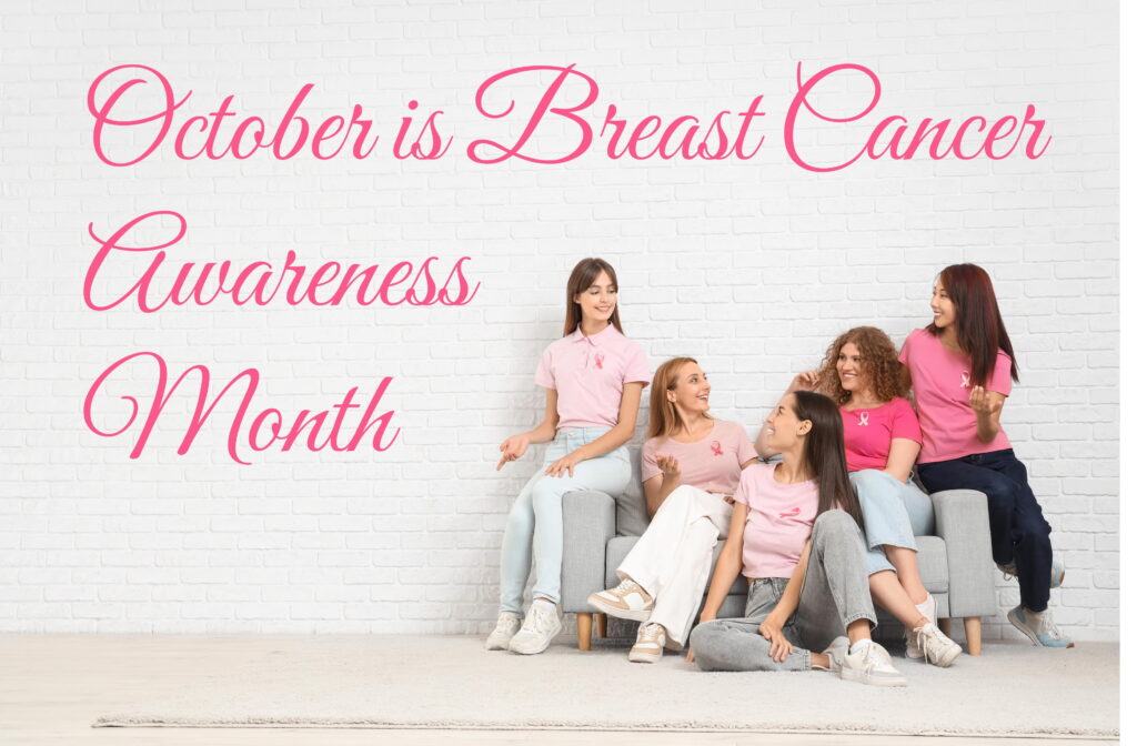 An image of young women sitting on a couch and discussing breast cancer. Text overlay says "October is Breast Cancer Awareness Month."